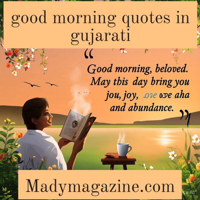 Good Morning Quotes in Gujarati: A Soulful Start to Your Day